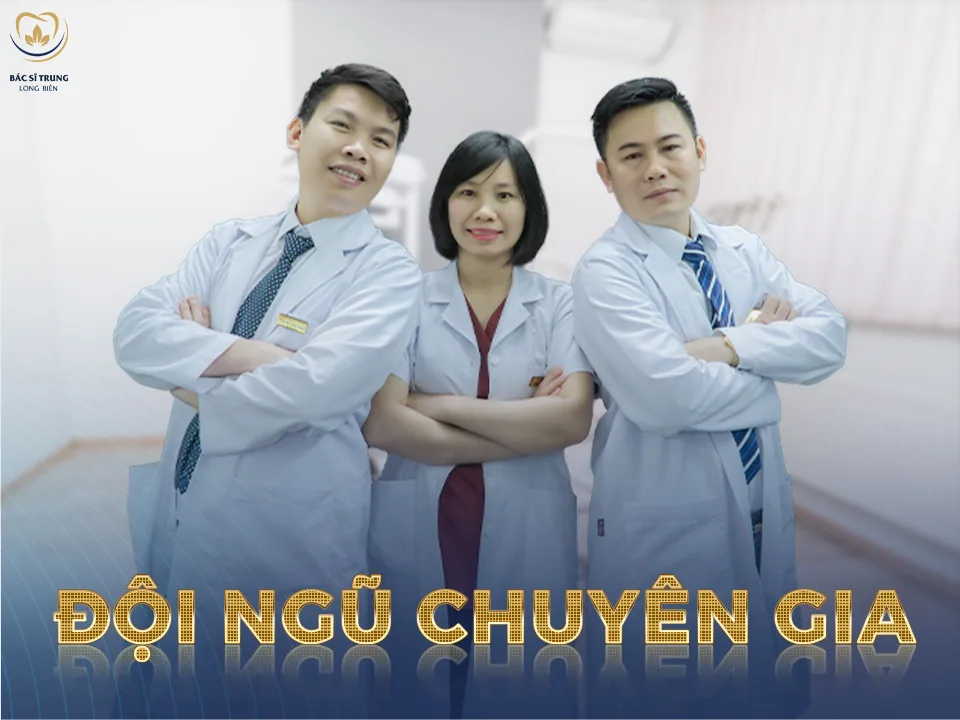 doi ngu Chuyen gia - Nha khoa Bác sĩ Trung Long Biên